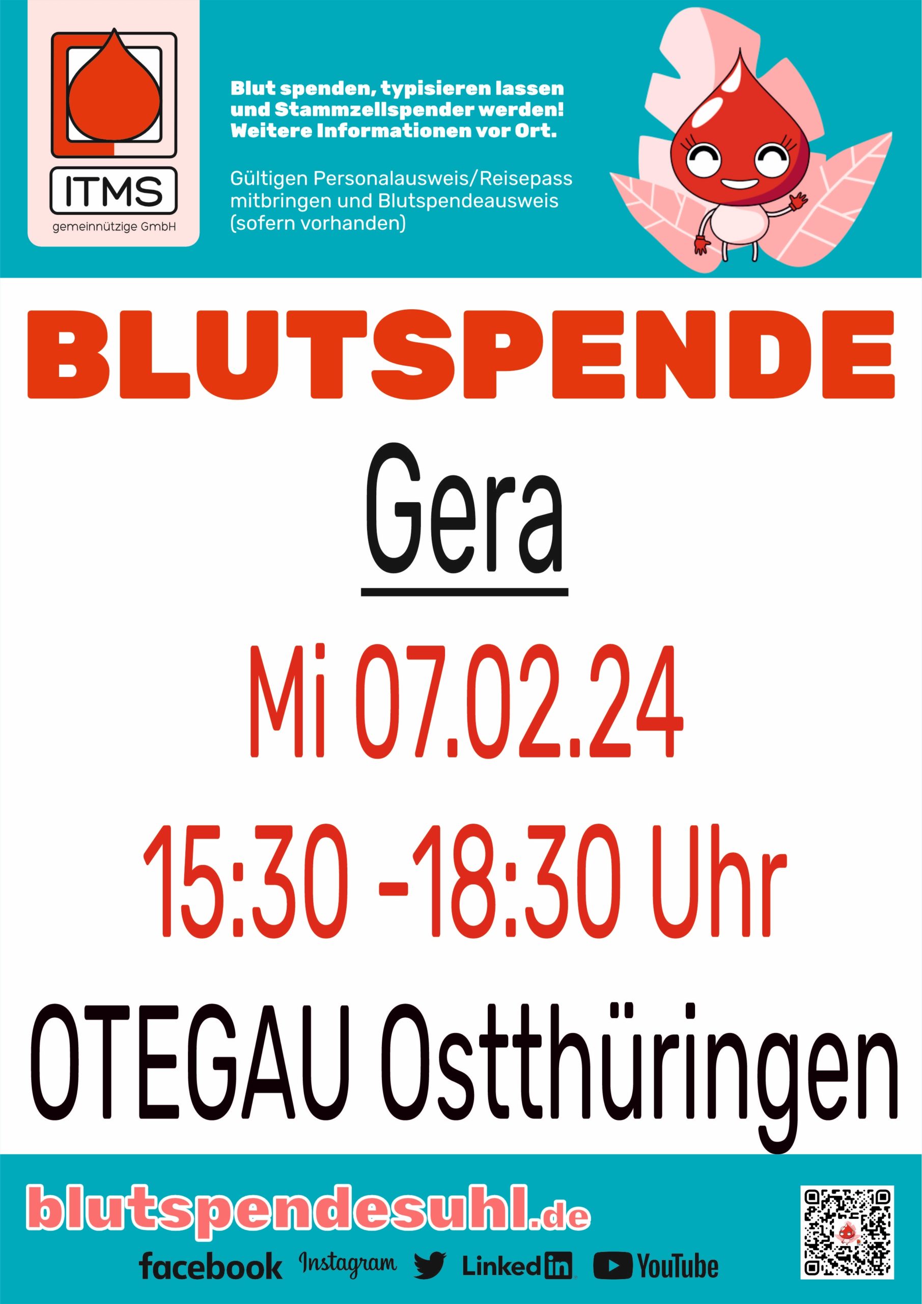 Blutspende in Gera am 07.02.2024 von 15:30 Uhr bis 18:30 Uhr
OTEGAU GmbH, Lusaner Straße 7, 07549 Gera